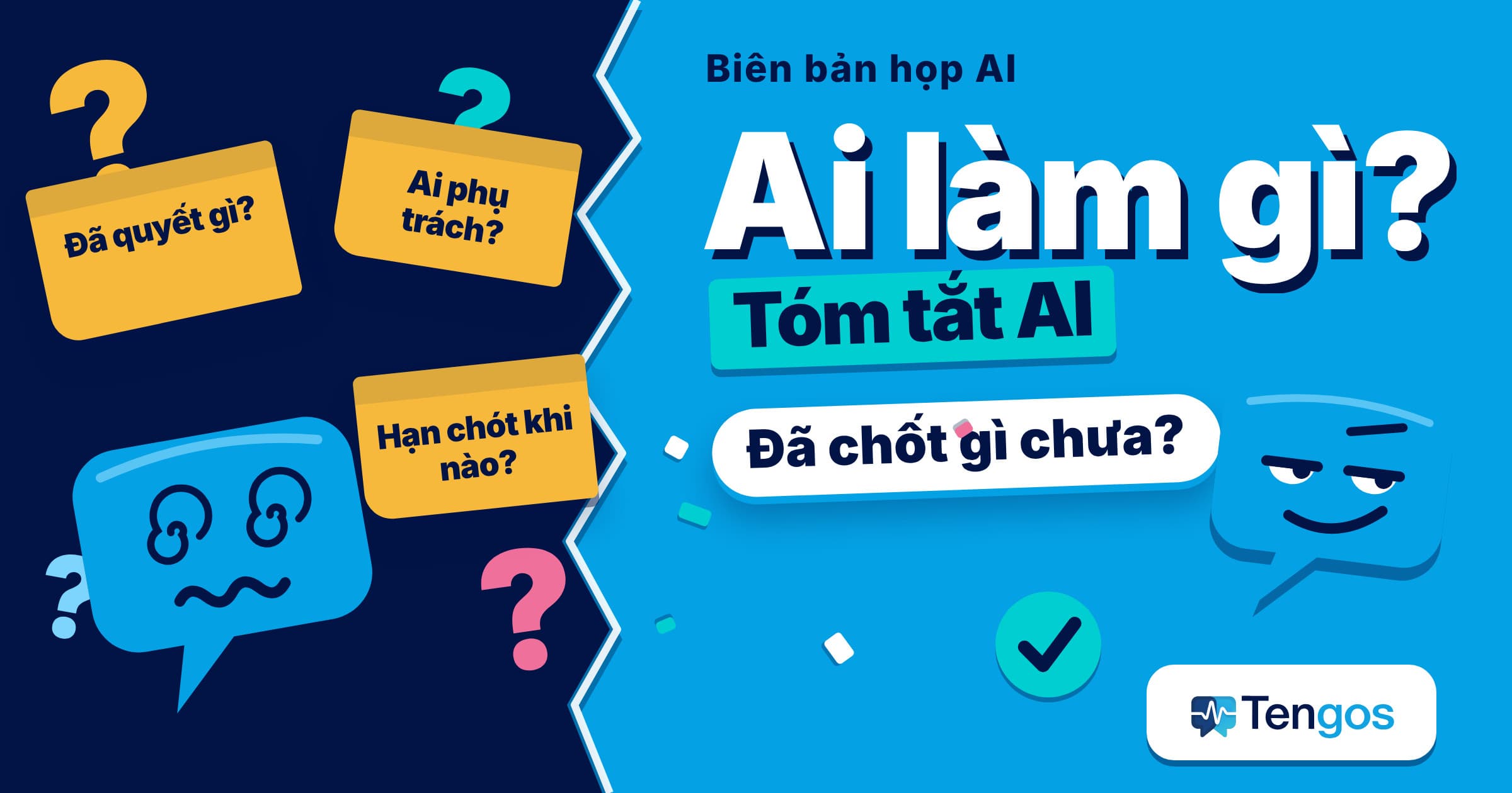 Biên bản cuộc họp bằng AI với dấu hỏi về quyết định, người phụ trách và hạn chót